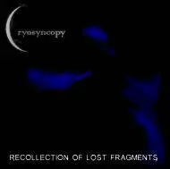 Cryosyncopy : Recollection Of Lost Fragments